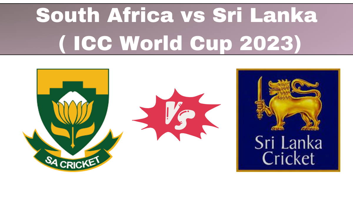 South Africa Vs Sri Lanka 4th Match ICC World Cup 2023   South Africa Vs Sri Lanka 